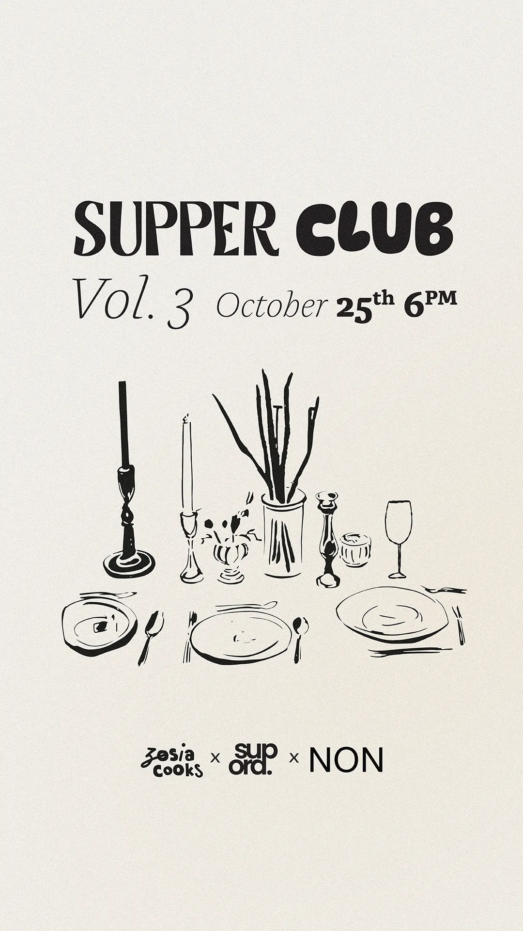 Zosia Cooks x Superordinary X NON Supper Club Vol 3